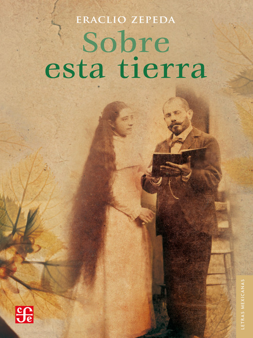 Title details for Sobre esta tierra by Eraclio Zepeda - Available